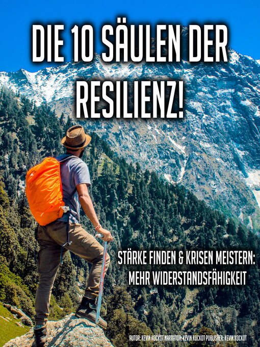 Title details for Die 10 Säulen der Resilienz! by Kevin Kockot - Available